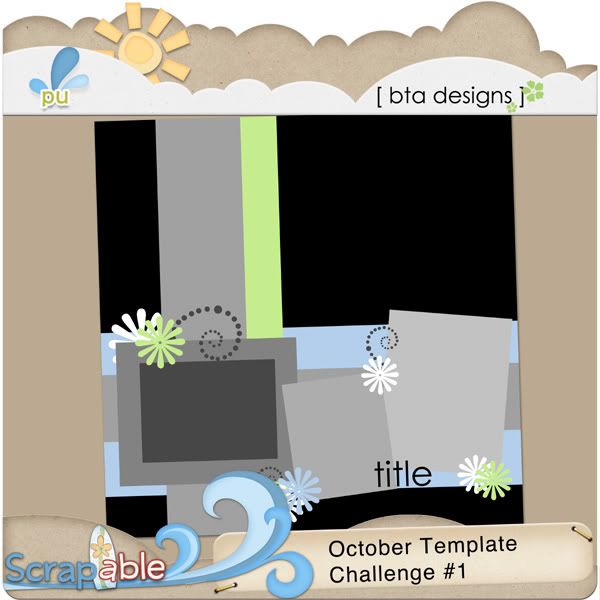 http://btaphotography.blogspot.com/2009/09/new-template-challenge-at-scrapable.html